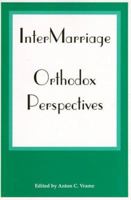 Intermarriage: Orthodox Perspectives 1885652240 Book Cover