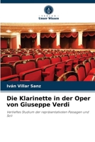 Die Klarinette in der Oper von Giuseppe Verdi: Vertieftes Studium der repräsentativsten Passagen und Soli 6204081934 Book Cover