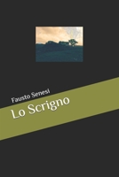 Lo Scrigno (Italian Edition) B0CJBG4J66 Book Cover