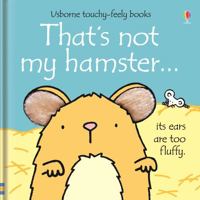 That's Not My Hamster... 0794532772 Book Cover