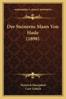 Der Steinerne Mann Von Hasle 374370692X Book Cover