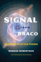 Signal from Draco: New and Selected Poems 0979513707 Book Cover