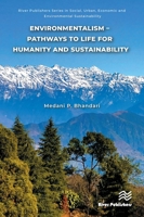 Environmentalism – Pathways to Life for Humanity and Sustainability (River Publishers Series in Social, Urban, Economic and Environmental Sustainability) 8770048126 Book Cover