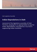 Indian Depredations in Utah 3337284884 Book Cover