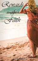 Rewards of Faith 1512747467 Book Cover