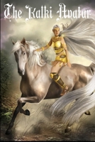 The Kalki Avatar B08NR9QWQ6 Book Cover