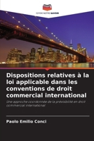 Dispositions relatives à la loi applicable dans les conventions de droit commercial international (French Edition) 6208191653 Book Cover