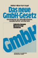 Das Neue Gmbh-Gesetz: Kommentar Fur Gesellschafter, Geschaftsfuhrer Und Berater 3409960317 Book Cover