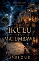 Ikulu ya Matumbawe (Swahili Edition) B0H776WR92 Book Cover