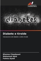 Diabete e tiroide 6204428705 Book Cover