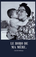 Le bobo de ma mère B08SXZBBVB Book Cover