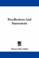 Recollections and Impressions 1015232914 Book Cover