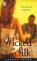 Wicked in Silk 1854877194 Book Cover