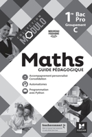 Modulo - MATHEMATIQUES 1re Bac Pro Groupement C - Ed. 2020 - Guide pédagogique (French Edition) 2216157600 Book Cover