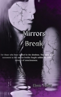 Mirrors Break B0H4V2V95X Book Cover