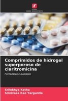 Comprimidos de hidrogel superporoso de claritromicina (Portuguese Edition) 6206963683 Book Cover