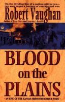 Blood on the Plains 0312958722 Book Cover