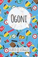 Ogoni Diario di Viaggio: Pianificatore di viaggio I Pianificatore di viaggio su strada I Diario a griglia a punti I taccuino I Diario tascabile I Regalo per Backpacker (Italian Edition) 1658767152 Book Cover