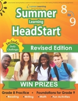 Lumos Summer Learning HeadStart, Grade 8 to 9: Includes Engaging Activities, Math, Reading, Vocabulary, Writing and Language Practice: Standards-aligned Summer Bridge Workbooks and Resources for Stude 1096631202 Book Cover