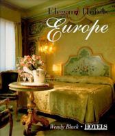 Elegant Hotels of Europe 0866362274 Book Cover