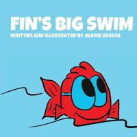 Fin's Big Swim 1543914101 Book Cover