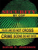 Security by Cop 1434367738 Book Cover
