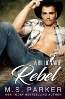 A Billionaire Rebel B084DG25FL Book Cover