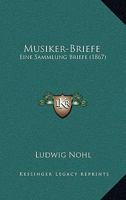 Musiker-Briefe. 1021835137 Book Cover