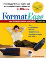 FormatEase, Version 4.0: Paper and Reference Formatting Software (Formatease: Paper & Reference Formatting Software) 1593851340 Book Cover