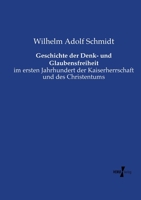 Geschichte Der Denk- Und Glaubensfreiheit 3957386357 Book Cover