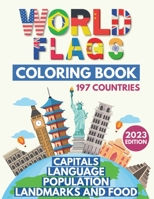 World Flags Coloring Book: Learn All Countries of the World / Geography Gift for Kids and Adults B08WP79S51 Book Cover