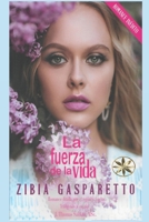 La Fuerza de la Vida 1088236707 Book Cover