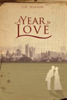 A Year For Love 1947491520 Book Cover