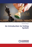 An Introduction to Voting System 3659401749 Book Cover