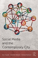 Social Media and the Contemporary City 0367902508 Book Cover
