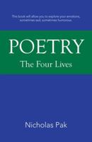 Poetry: The Four Lives 1504310365 Book Cover