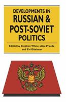 Developments in Russian and Post-Soviet Politics 0822315181 Book Cover