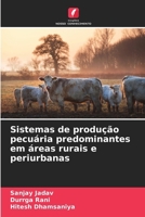Sistemas de produção pecuária predominantes em áreas rurais e periurbanas 6209085040 Book Cover