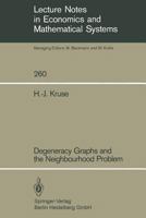 Degeneracy Graphs and the Neighbourhood Problem 3540160493 Book Cover