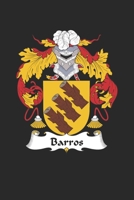 Barros: Barros Coat of Arms and Family Crest Notebook Journal (6 x 9 - 100 pages) 1696941296 Book Cover
