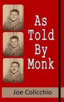 As Told By Monk 0615889050 Book Cover