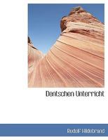 Dentschen Unterricht 1140083724 Book Cover