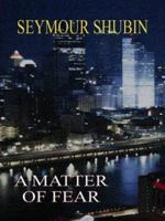 A Matter of Fear (Five Star First Edition Mystery Series) 0786243104 Book Cover