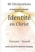 40 Déclarations: identité en Christ B0BTNNNNNZ Book Cover