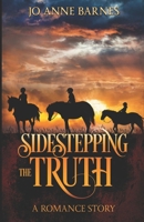 Sidestepping the Truth: A Romance Story That's Complicated B0BMSP2N6Y Book Cover