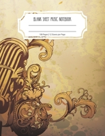 Blank Sheet Music Notebook: Lined/Ruled Paper And Staff | Manuscript Paper For Notes - Lyrics And Music. For Musicians-Music Lovers-Students- Songwriting. Book Notebook Journal 100 Pages 8.5x11in 1690188065 Book Cover