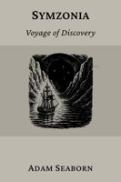 Symzonia (Annotated): Voyage of Discovery 1968897038 Book Cover