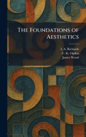 The Foundations of Aesthetics 1025529340 Book Cover