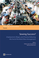 Sewing Success?: Employment, Wages, and Poverty Following the End of the Multi-Fibre Arrangement 0821387782 Book Cover