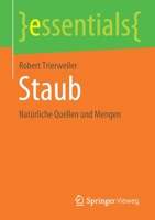 Staub: Natürliche Quellen und Mengen (essentials) (German Edition) 3658315504 Book Cover